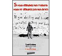 Si voux détruisez nos maisons, Palestine - Livre avec un DVD - Doris Vanhove - Oser Dire - Essai