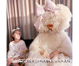 Sia Kate Isobelle Furler - Reasonable Woman - incl.