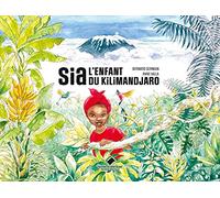 Sia, l'enfant du Kilimandjaro
