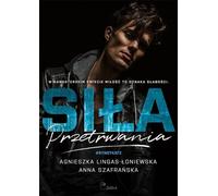 Siła przetrwania (Le pouvoir de survivre) - Agnieszka Lingas-Łoniewska, Anna Szafrańska (Literatur, Roman auf Polnisch)
