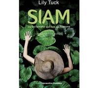 Siam Lily Tuck (Auteur), Frédéric Joly (Traduction)