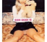 Siam Shade - Siam Shade 7