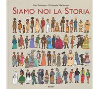 siamo noi la storia