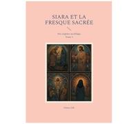 Siara Et La Fresque Sacrée