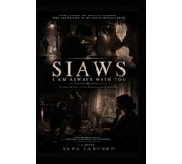 SIAWS- I AM ALWAYS WITH YOU: A story of LOVE , LOSS , MEMORY and ACCEPTANCE