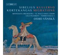 Sibelius: Kullervo - Kortekangas: Migrations by VANSKA,OSMO [Audio CD] NEUF
