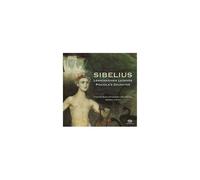 Sibelius: Lemminkainen Legends - Pohjola's Daughter