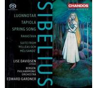 Sibelius: Luonnotar, Tapiola, Spring Song, Rakastava, Pelléas And Mélisande Suite CD