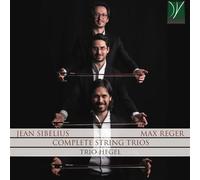 Sibelius-Reger : Intégrale des Trios À Cordes