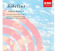 Sibelius: Symphonies no 2 & 3 / Rattle, City of Birmingham [CD] NEUF