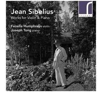 Joseph Tong – Sibelius: Works for Violin & Piano – CD
