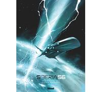 Siberia 56 - Intégrale - Christophe Bec - Glénat - cartonné - Bande dessinée
