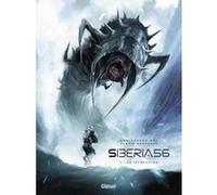 Siberia 56 - Tome 01 Christophe Bec (Auteur), Alexis Sentenac (Dessinateur)