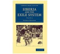 Siberia And The Exile System - Volume 2