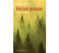 Siberiade polonaise Zbigniew Domino (Auteur)