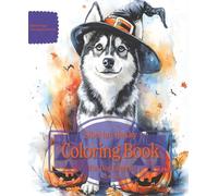 Siberian Husky Coloring Book For Dog Lovers Fall Edition: Beloved Dogs Coloring Book Serise