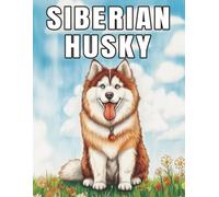 Siberian Husky: Playful Dog Coloring Book with Dogs Character for Stress Relief Relaxation