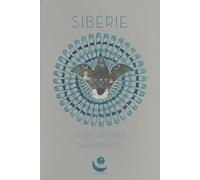 Sibérie - Un Rêve Éveillé