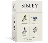 Sibley Birds Of Land, Sea, And Sky