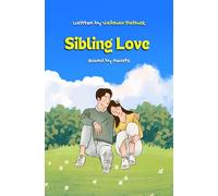 Sibling Love: Bound by Hearts