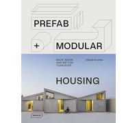 Sibylle Kramer - Prefab Modular Housing back again - and better th - F245z