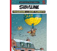 Sibylline T05 Traquenard à Saint-Florentin !