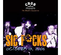 Sic F*Cks - Cbgb Omfug Master