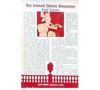 SIC TRANSIT GLORIA SWANSON