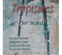 Sicard, Jef - Tropismes