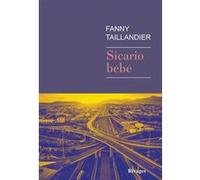 Sicario bébé Fanny Taillandier (Auteur)