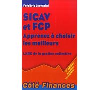 sicav et fcp - apprenez à choisir les meilleurs - 3ème édition