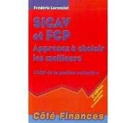 Sicav et fcp - apprenez à choisir les meilleurs - 3ème édition - Lorenzini f. - Gualino Eds - broché - Etude