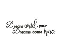 Sicheii Dream Until Your Dreams Come True Autocollants muraux en acrylique avec citations inspirantes - Grand dicton de motivation amovible - Décoration familiale pour la maison et le bureau - Noir