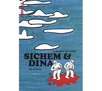 Sichem et Dina Le meilleur de la Bible - Ibn Al Rabin - Atrabile - broché - Bande dessinée