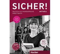 Sicher! aktuell: Arbeitsbuch B2 mit MP3-CD