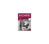 Sicher! Aktuell B2. Arbeitsbuch Mit Audios Online