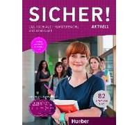 Sicher! Aktuell B2 / Medienpaket. 2 Audio-Cds Und 1 Dvd Zum Kursbuch