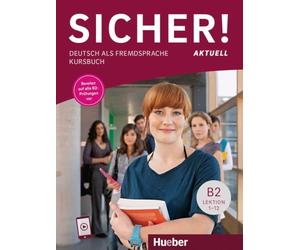 Sicher! aktuell: Kursbuch B2