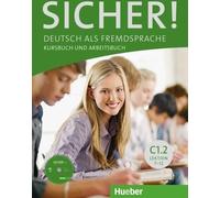 Sicher C1/2. manuel de cours et d'exercices avec CD-ROM du manuel d'exercices leçons 7-12
