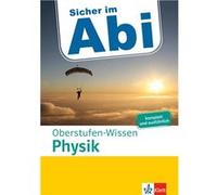 Sicher im Abi Oberstufen-Wissen Physik | kolektiv kolektivkolektiv (Auteur)