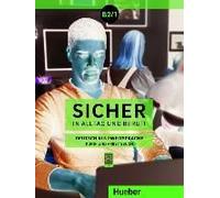 Sicher In Alltag Und Beruf! B2.1 / Kursbuch + Arbeitsbuch