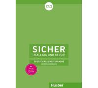 Sicher in Alltag und Beruf C1.2. Lehrerhandbuch [German] by Andresen, Sönke