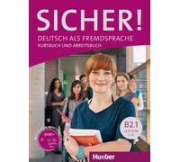 Sicher! in Teilbanden – Livre de cours et d'exercices B2.1 Leçons 1–6 avec CD audio – Hueber