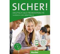 Sicher! in Teilbanden: Kurs- und Arbeitsbuch C1 Lektion 7-12 mit CD-Rom zum Ar