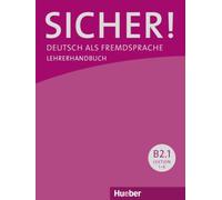 Sicher! in Teilbanden: Lehrerhandbuch B2.1