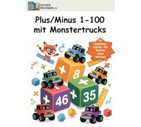 Sicher rechnen: Plus und Minus 1-100: Monster Trucks