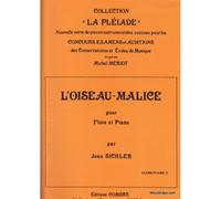 SICHLER - L'OISEAU MALICE - FLÛTE ET PIANO