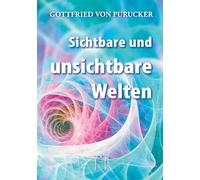 Sichtbare und unsichtbare Welten: Die faszinierende Realität unsichtbarer Welten