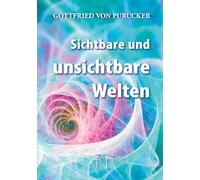 Sichtbare und unsichtbare Welten: Die faszinierende Realität unsichtbarer Welten