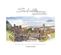 Sicile aquarelles Aquarelles - Fabrice Moireau - Pacifique Eds Du - relié - Beau livre
